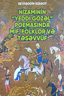  Nizaminin �Yeddi g�z?l� poemas?nda mif, folklor v? t?s?vv�f